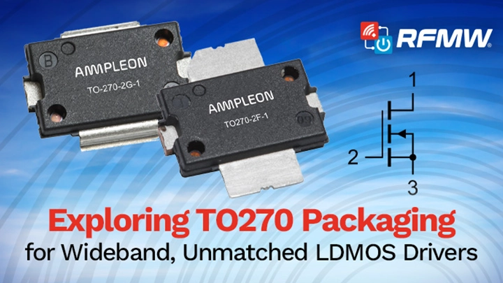 Exploring TO270 packaging for wideband, unmatched LDMOS drivers
